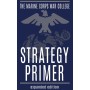 The Marine Corps War College strategy primer