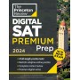 Princeton Review Digital SAT Premium Prep, 2024: 4 Practice Tests + Online Flashcards + Review & Tools (2024)