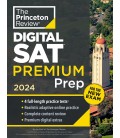 Princeton Review Digital SAT Premium Prep, 2024: 4 Practice Tests + Online Flashcards + Review & Tools (2024)