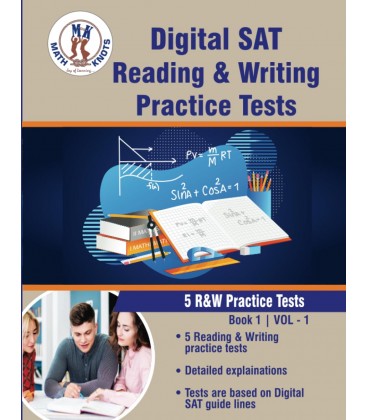 Digital SAT , Reading and Writing 5 Full length Practice tests: With detailed explanations (Test Prep Series)