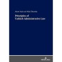 Principles of Turkish Administrative Law