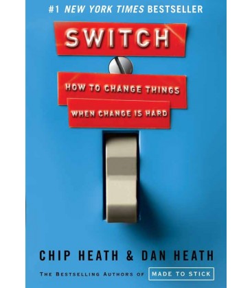 Switch: How to Change Things When Change Is Hard