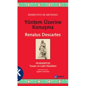 Yöntem Üzerine Konuşma Renatus Descartes