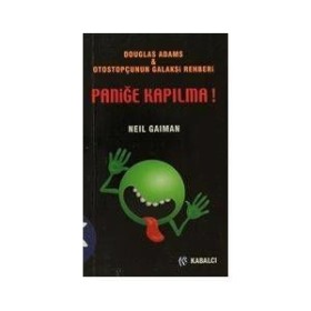 Otostopçunun Galaksi Rehberi / Paniğe Kapılma! Neil Gaiman