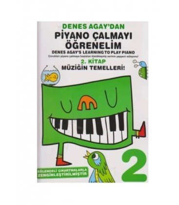 Porte Müzik Eğitimi Denes Agay'dan Piyano Çalmayı Öğrenelim 2. Kitap