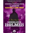 Sherlock Holmes - Gizemli Pençelerin Laneti - Baskervıllelerin Köpeği