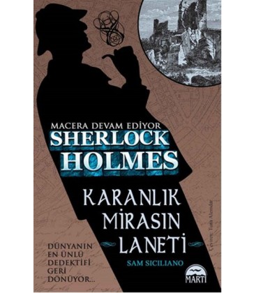 Karanlık Mirasın Laneti - Sherlock Holmes Macera Devam Ediyor - Sam Siciliano