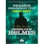 Sherlock Holmes Dehanın Esrarengiz Yüzü