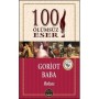 Goriot Baba - 100 Ölümsüz Eser - Honore de Balzac
