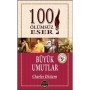 Büyük Umutlar - 100 Ölümsüz Eser - Dionis Yayınları - Charles Dickens