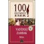 100 Ölümsüz Eser Vadideki Zambak