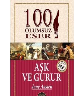 100 Ölümsüz Eser Aşk ve Gurur - Jane Austen - DİONİS YAYINLARI