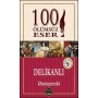 100 Ölümsüz Eser Delikanlı