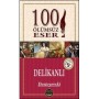 100 Ölümsüz Eser Delikanlı