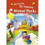 Bir Varmış Bir Yokmuş - Masal Parkı