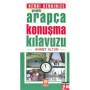 Kendi Kendinize Pratik Arapça Konuşma Kılavuzu