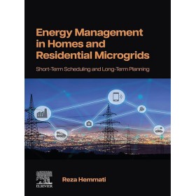 Energy Management in Homes and Residential Microgrids: Short-Term Scheduling and Long-Term Planning