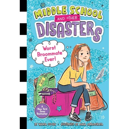 Worst Broommate Ever! (1) (Middle School and Other Disasters)