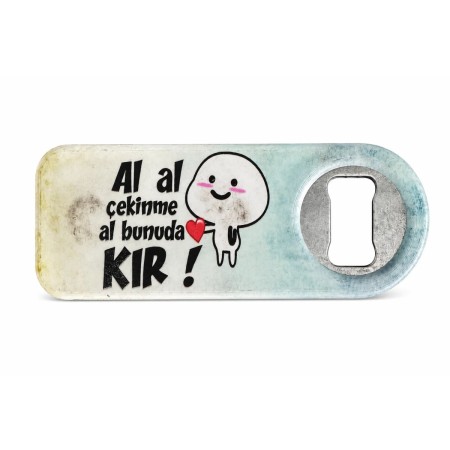 Al Çekinme Al Bunu Da Kır Yazılı Açacak