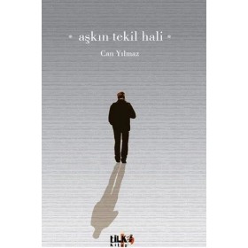 Aşkın Tekil Hali - Can Yılmaz Yayınevi Tilki Kitap