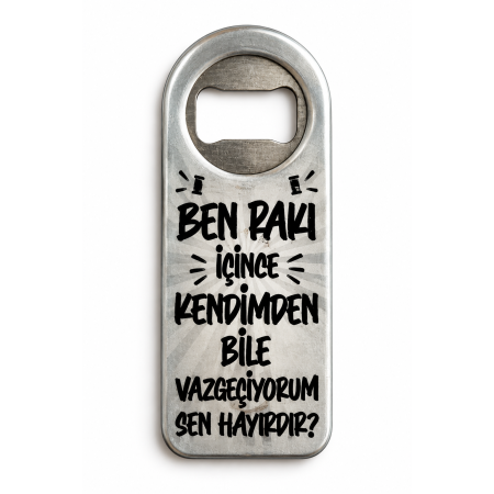 Kendimden Bile Vazgeçiyorum Sen Hayırdır Yazılı Magnet Açacak