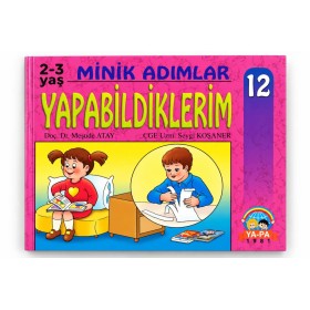 Ya-Pa Yayınları 2-3 Yaş Minik Adımlar Yapabildiklerim 12