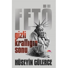 Gizli Krallığın Sonu Fetö