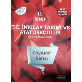 Asel 11. Sınıf T.C. İnkılap Tarihi ve Atatürkçülük Konu Özetli Soru Bankası