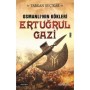 Ertuğrul Gazi Osmanlının Kökleri